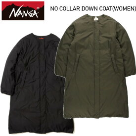 NANGA ナンガ NO COLLAR DOWN COAT WOMEN ノー カラー ダウン コート ウィメンズ レディース NANGA DOWN WEAR 2025 正規販売店