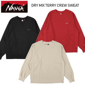 NANGA ナンガ DRY MIX TERRY CREW SWEAT ドライ ミックス テリー クルー スウェット NANGA DOWN WEAR 2025 正規販売店