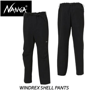 NANGA �i���K WINDREX SHELL PANTS �E�B���h���b�N�X �V�F�� �p���c �h���� ������ ������ NANGA DOWN WEAR 2026 ���f�� ���K�̔��X