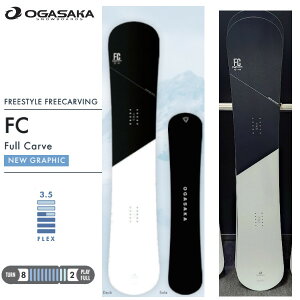 ���T�t�� 26-27 OGASAKA �I�K�T�J FC Full Carve 154/157/160/163 �Z�~�n���}�[ �J�[�r���O �X�m�[�{�[�h SNOWBOARD �{�[�h �� ���{���K�i 2026-2027 ���\�񏤕i