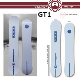 特典付き 26-27 leverage レバレッジ GT1 ジーティーワン レディース ダブルキャンバー グラトリ 井口勝文 いぐっちゃん SNOWBOARD スノーボード 正規販売店 2026-2027 ご予約商品