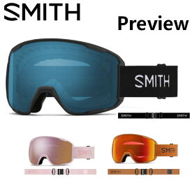 25-26 SMITH スミス Preview プレビュー クロマポップ バードアイビジョン 眼鏡対応 ゴーグル GOGGLE スノーボード SNOWBOARD 正規販売店 2025-2026