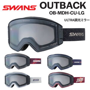 ���T�t�� 26-27 SWANS �X�����Y �S�[�O�� OUTBACK OB-MDH-CU-LG �A�E�g�o�b�N ULTRA�����~���[ ���C�g�O���C/���C�g�V���o�[�~���[ �X�m�[�{�[�h SNOWBOARD GOGGLE 2026-2027 ���\�񏤕i