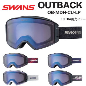 ���T�t�� 26-27 SWANS �X�����Y �S�[�O�� OUTBACK OB-MDH-CU-LP �A�E�g�o�b�N ULTRA�����~���[ ���C�g�p�[�v��/�A�C�X�~���[ �X�m�[�{�[�h SNOWBOARD GOGGLE 2026-2027 ���\�񏤕i