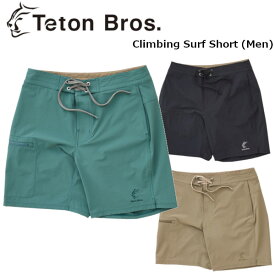 Teton Bros ティートン ブロス Climbing Surf Short Men メンズ クライミング サーフ ショーツ 2024 SS 24春夏モデル TB241-12M 正規販売店 メール便発送