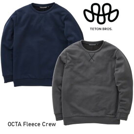 25-26 Teton Bros ティートン ブロス OCTA Fleece Crew フリース クルー 速乾 2025 FW 25秋冬モデル 正規販売店 2025-2026 Fall/Winter TB253-59M