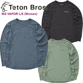 Teton Bros ティートン ブロス WS VAPOR L/S Women ベイパー ロングスリーブ ティー レディース 長袖 ロンT 吸汗速乾 2025 SS 25春夏モデル TB251-27W 正規販売店 メール便発送
