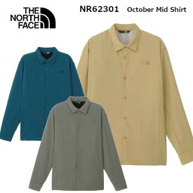 The North Face ザ・ノース・フェイス October Mid Shirt NR62301 オクトーバー ミッド シャツ メンズ アウトドア 正規品取扱店