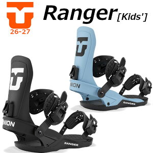 26-27 UNION ���j�I�� Ranger �����W���[ �L�b�Y �r���f�B���O �o�C���f�B���O BINDING ���K�̔��X �X�m�[�{�[�h SNOWBOARD 2026-2027 ���\�񏤕i