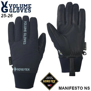 25-26 VOLUME GLOVES {[ MANIFESTO NS ALT1000 ULTRA GORE-TEX BLACK }jtFXg 5{w O[u K̔X 2025-2026 \񏤕i
