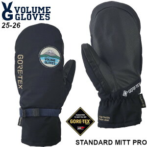 25-26 VOLUME GLOVES {[ STANDARD MITT PRO GORE-TEX BLACK SAebNX ~g O[u K̔X 2025-2026 \񏤕i