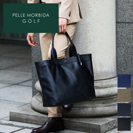【ケアセット＋選べるノベルティ付】 PELLE MORBIDA ペッレモルビダ バッグGolf ゴルフトートバッグ PMO-PG017メンズ レディース ゴルフバッグ ゴルフ スポーツ モルビダ ペレモルビダ 日本製 プレゼント ブランド