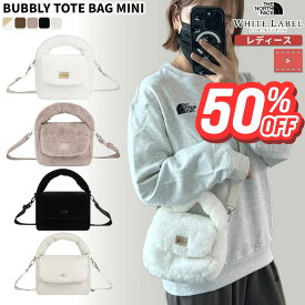 ★20点限定★【SS限定50％OFF+500円OFFクーポンで14800円⇒6900円】★ ノースフェイス トートバッグ BUBBLY TOTE BAG MINI ☆ ロゴ バッグ ショルダーバッグ レディース 2WAY 肩掛け ミニ もこもこ 秋 冬 韓国ファッション 韓国 THE NORTH FACE 【正規品/関税込/送料無料】