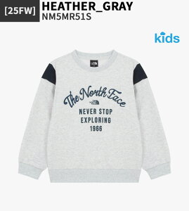 yKiz THE NORTH FACE g[i[ K'S PLAYRUN SWEATSHIRTS NM5MR51  gbvX LbY q  j̎q ̎q Rbg S JWA Xg[g ؍ m[XtFCX y֐ō/z
