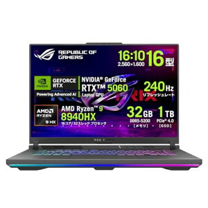 ASUS�Q�[�~���O�m�[�gPCROGStrixG16G614PM16�C���`RTX5060AMDRyzen98940HX������32GBSSD1TB���t���b�V�����[�g240HzRGB�C���~�l�[�g�L�[�{�[�hWindows