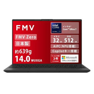 FMVxmʃm[gp\R{fmvzeroLIFEBOOKWU5/J3(MSOffice2024/FؑΉ/Win11/14.0^/CoreUltra7/32GB/SSD512GB)UHV[YAZ_WU5J3_Z739