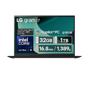 LG gram 17 �C���e��R CoreTM Ultra 9 288V 32GB/1TB Copilot+ PC 17Z90TL-GU98J