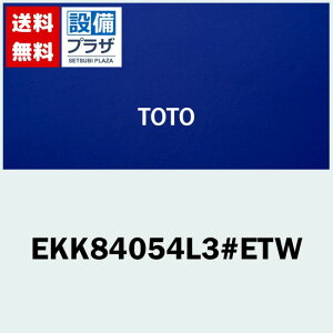[EKK84054L3#ETW]TOTO@Cӂ@1600f^2WLETWqEKK84054L2#ETW̌pir