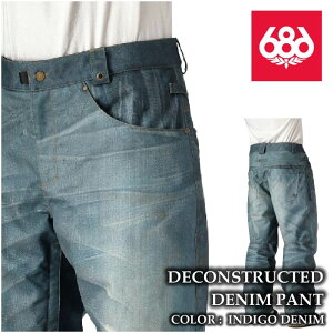 r[ŃN[|[{Ki]Xm[{[h EFA pc VbNXGCgVbNX 686 MENS DECONSTRUCTED DENIM INSULATED PANT Indigo Denim Y 25-26