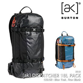 レビューでクーポン★[日本正規品] スノーボード バッグ バートン BURTON AK DISPATCHER 18L PACK Blue Teal / True Black ディスパッチャー パック 25-26