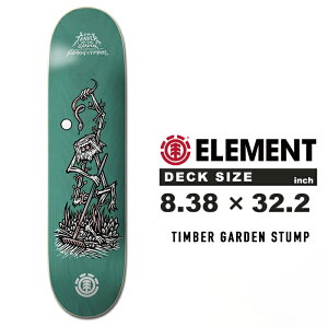 XP[g{[h fbL Gg ELEMENT SKATEBOARDS TIMBER GARDEN STUMP Deck 8.38 × 32.2 inch ALYXD00273 XP{[ XP[g XP[^[ S ㋉ SB SK8 S 