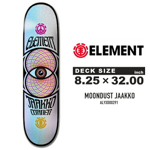 XP[g{[h fbL Gg ELEMENT SKATEBOARDS MOONDUST JAAKKO 8.25×32inch [_Xg ALYXD00291 MOB GRIP uObv XP{[ XbN S ㋉ SB SK8 S 