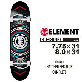 スケートボード コンプリート エレメント ELEMENT SKATEBOARDS COMPLETE HATCHED REC BLUE COLG3HTC スケボー スリック 初心者 上級者 ストリート SB SK8 ブランド ロゴ 板