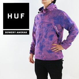 ハフ ウインドブレーカー ジャケット HUF BOWERY ANORAK JK00129 アノラック スケート スケーター SB タイダイ スケートボード トップス メンズ 男性