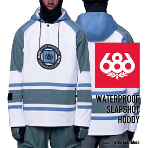 r[ŃN[|[iEOK] [{Ki]Xm[{[h EFA VbNXGCgVbNX WPbg 2024 686 MEN'S WATERPROOF SLAPSHOT HOODY White Colorblock EH[^[v[t XbvV
