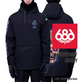 [日本正規品]スノーボード ウェア シックスエイトシックス ジャケット 2024 686 MEN'S WATERPROOF HOODY ウォータープルーフフーディー Samborghini Black スノボー 23-24 男性 メンズ フーディ 予約