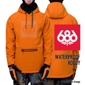 [日本正規品]スノーボード ウェア シックスエイトシックス ジャケット 2024 686 MEN'S WATERPROOF HOODY ウォータープルーフフーディー Copper Orange スノボー 23-24 男性 メンズ フーディ 予約