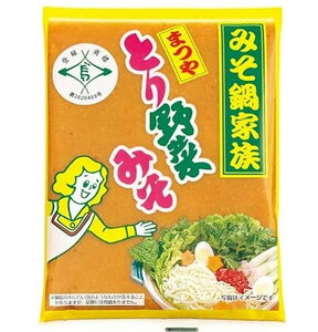 まつや とり野菜みそ とり野菜味噌 とり野菜 味噌 とりやさいみそ 鍋の素 鍋スープ 200g