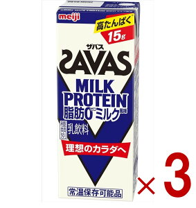 SAVAS UoX MILK PROTEIN b0 ~NveC 200ml ~N _CGbg  meiji pbN veC15g 3