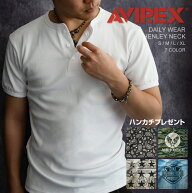 【ポイント10倍】 AVIREX アビレックス アヴィレックス avirex 送料無料 ヘンリーネック 半袖 Tシャツ 限…