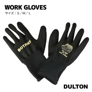 BOTANY^WORK GLOVESy3TCY zDULTON ƗpO[u  R   _g  | K[fjO {^j[ A  T{e jgS ~ w AD