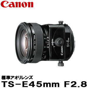 �y���������z �L���m�� TS-E45mm F2.8 2536A002 [Canon TS-E4528 �e�B���g �V�t�g�����Y]