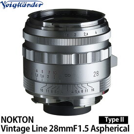 【送料無料】 コシナ フォクトレンダー NOKTON Vintage Line 28mmF1.5 Aspherical VM Type II シルバー [交換レンズ/広角レンズ/VMマウント/COSINA]