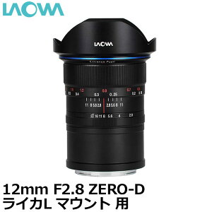 yzLAOWA 12mm F2.8 ZERO-D Lens CJL [35mmtTCYΉ/LpY/12mmF2.8/I]