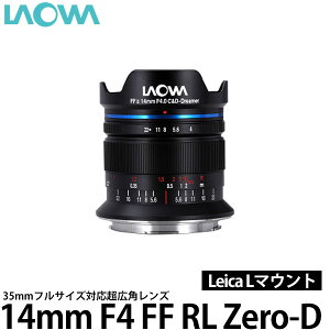 �y���������zLAOWA 14mm F4 FF RL Zero-D ���C�JL [35mm�t���T�C�Y�Ή�/���L�p�����Y/14mmF4/���I��]