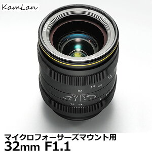 yz KamLan Optical KAMLAN KL 32mm F1.1 }CNtH[T[Y}Egp [Micro Four Thirds J WY MF OLYMPUS Panasonic]
