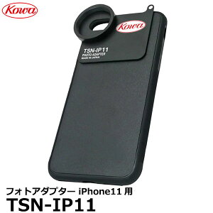 KOWA R[ TSN-IP11 X}[gtHptHgA_v^[ iPhone11p y[ z