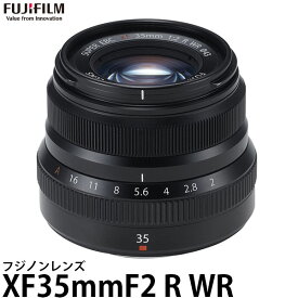 【送料無料】 フジフイルム フジノンレンズ XF35mmF2 R WR ブラック [Xマウント/交換レンズ/FUJIFILM] ※欠品：ご注文後、約6週間かかります