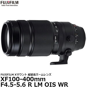 yz tWtC XF100-400mmF4.5-5.6 R LM OIS WR []Y[Y/Ԃ␳@\/hoEhH/Yt[ht/X}Eg/FUJIFILM] iFA6TԂ܂