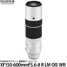 【送料無料】 フジフイルム フジノンレンズ XF150-600mmF5.6-8 R LM OIS WR [Xマウント/超望遠ズームレンズ/FUJIFILM]