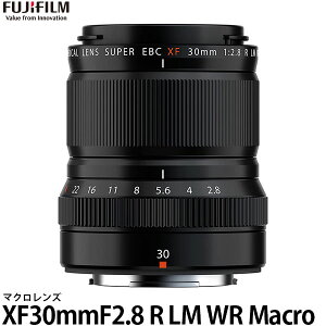 yz tWtC tWmY XF30mmF2.8 R LM WR Macro [X}Eg/}NY/FUJIFILM]