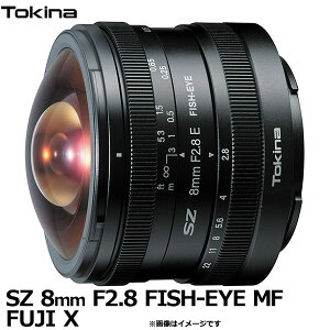yz gLi[ Tokina SZ 8mm F2.8 FISH-EYE MF FUJI X}Eg [Y ჌Y ^ tBbVACY[ xmtC]