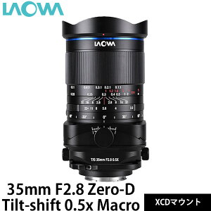LAOWA 35mm F2.8 Zero-D Tilt-shift 0.5x Macro XCD�}�E���g �y���������z����������A��1�`2����������܂�