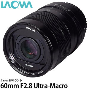 yz LAOWA 60mm F2.8 Ultra-Macro LmEF}Eg [APS-CΉ/}NY/Y/Y|[`EtB^[t/Venus Optics]