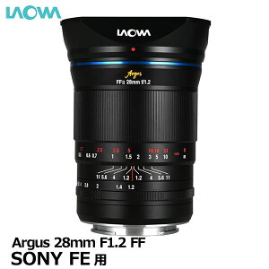 �y���������z ���I�� LAO0430 LAOWA Argus 28mm F1.2 FF �\�j�[FE [�J���������Y �J��F1.2 ����a �y�� �������K�i3�N�ۏ�]