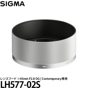 VO} LH577-02S Yt[h 45mm F2.8 DG | Contemporaryp y[ z